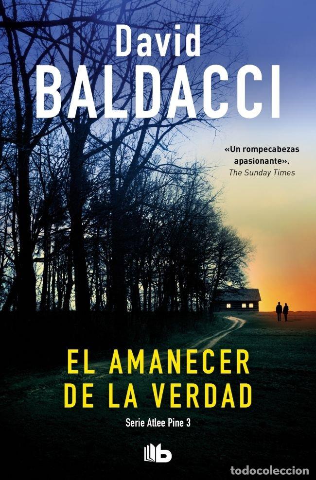 Livros: EL AMANECER DE LA VERDAD (SERIE ATLEE PINE 3) - David Baldacci