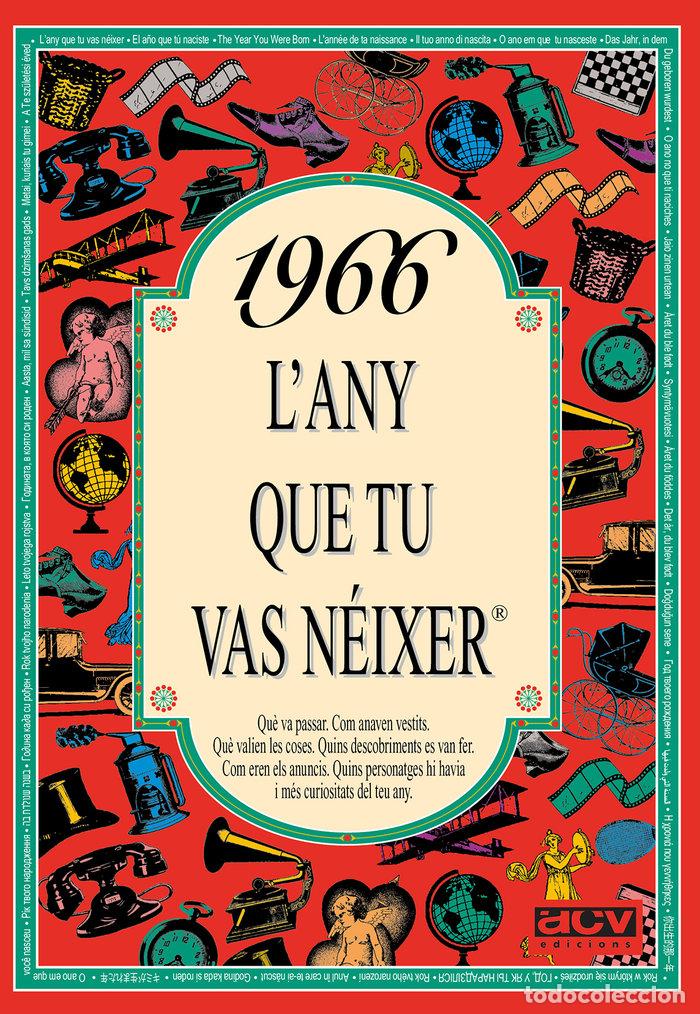 Libri: 1966 L'ANY QUE TU VAS NEIXER - COLLADO BASCOMPTE, ROSA