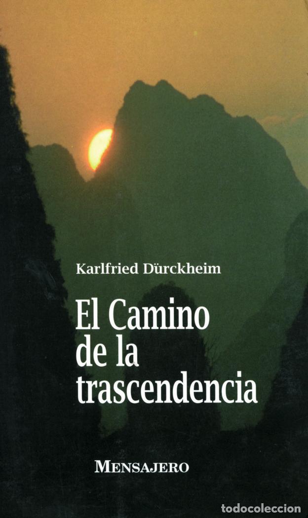 Livros: CAMINO DE LA TRASCENDENCIA,EL - DURCKHEIM, KARLFIRED GRAF