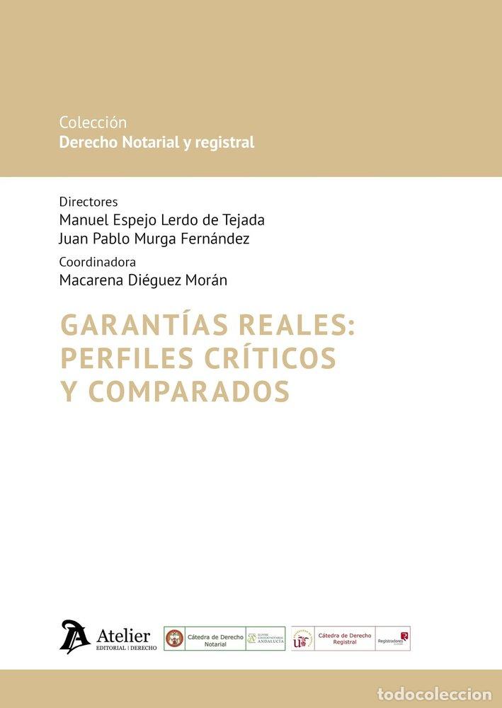 books: GARANTIAS REALES PERFILES CRITICOS Y COMPARADOS - MANUEL ESPEJO