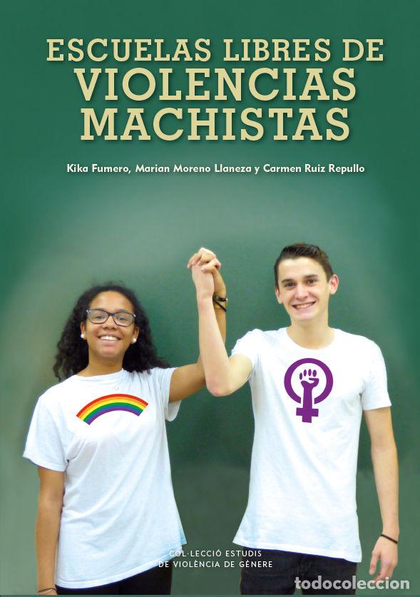 Libros: ESCUELAS LIBRES DE VIOLENCIAS MACHISTAS - FUMERO PURRI&Ntilde;O, M&Oacute;NICA