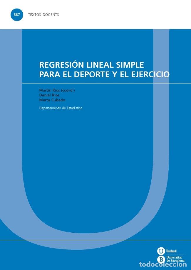 B&uuml;cher: REGRESION LINEAL SIMPLE PARA EL DEPORTE Y EL EJERCICIO - VARIOS AUTORES