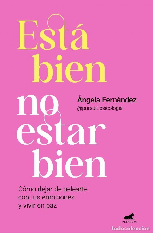 B&uuml;cher: EST&Aacute; BIEN NO ESTAR BIEN - &Aacute;ngela Fern&aacute;ndez (@pursuit psicologia)