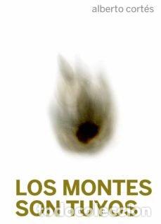 books: LOS MONTES SON TUYOS - CORTES, ALBERTO