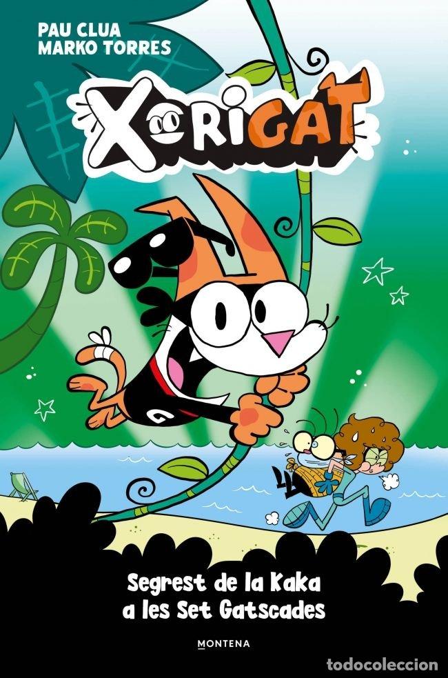 books: XORIGAT 3 - SEGREST DE LA KAKA A LES SET GATSCADES - Pau Clua