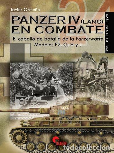 books: PANZER IV EN COMBATE - ORME&Ntilde;O CHICANO, JAVIER
