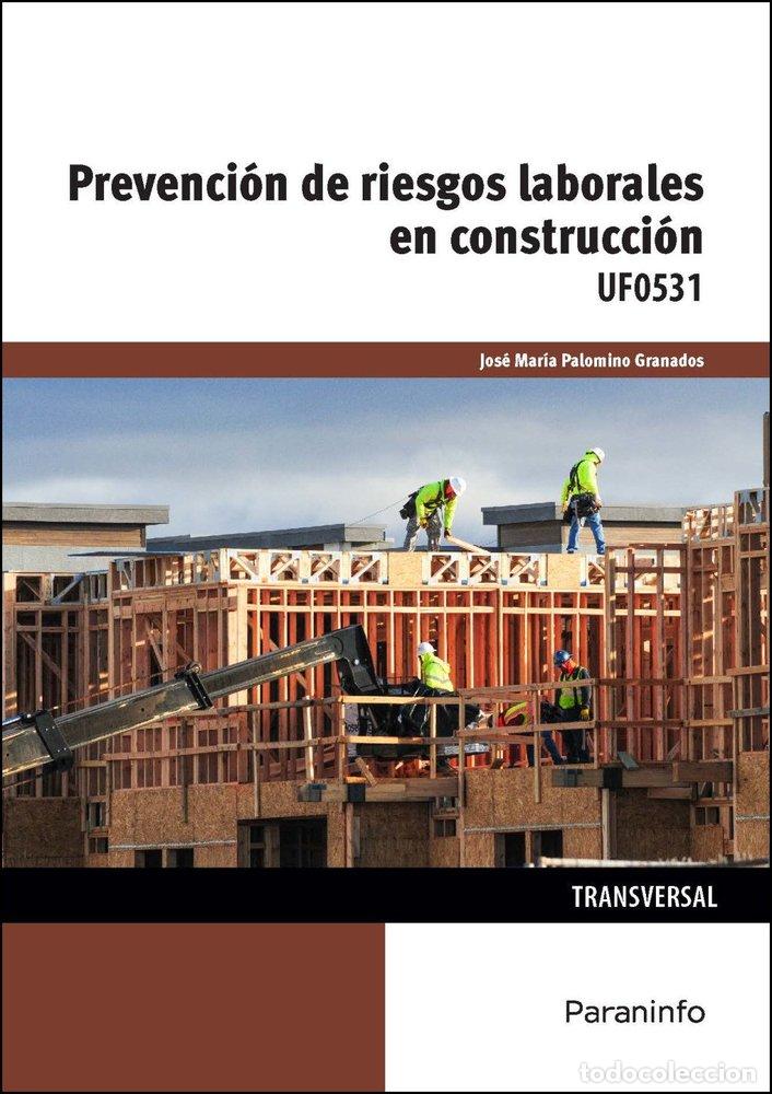 Libros: PREVENCION DE RIESGOS LABORALES EN CONSTRUCCION - PALOMINO GRANADOS, JOSE MARIA