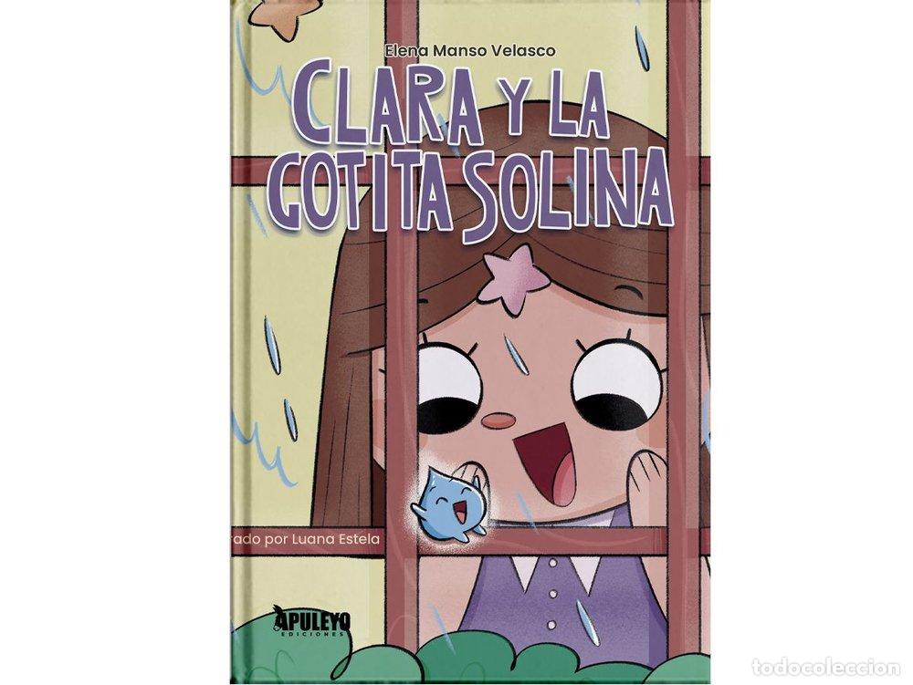 B&uuml;cher: CLARA Y LA GOTITA SOLINA - MANSO VELASCO, ELENA