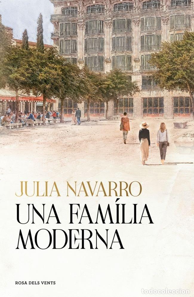B&uuml;cher: UNA FAMILIA MODERNA -CAT- - JULIA NAVARRO