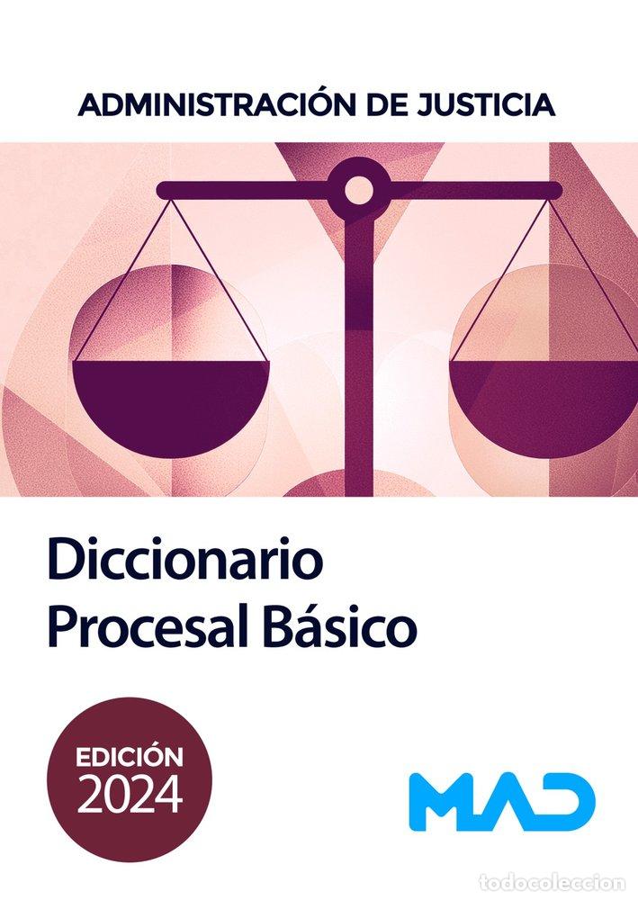 Libros: DICCIONARIO PROCESAL BASICO ADMINISTRACION DE JUSTICIA - VV.AA.