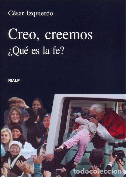 Libros: CREO, CREEMOS - IZQUIERDO URBINA, C&Eacute;SAR
