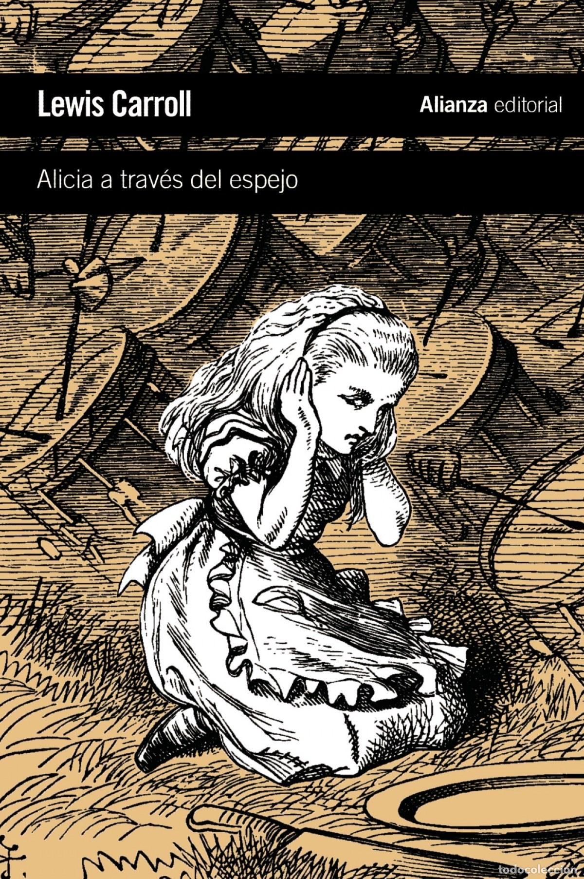 Libros: ALICIA A TRAV&Eacute;S DEL ESPEJO - Carroll, Lewis