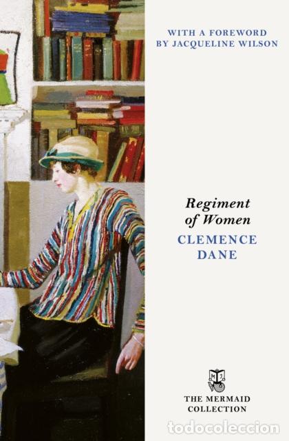 Libros: REGIMENT OF WOMEN - CLEMENCE DANE