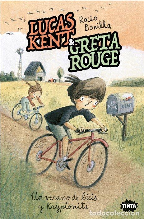 Livres: LUCAS KENT & GRETA ROUGE 4 UN VERANO DE BICIS Y KRYPTONITA - BONILLA, ROCIO