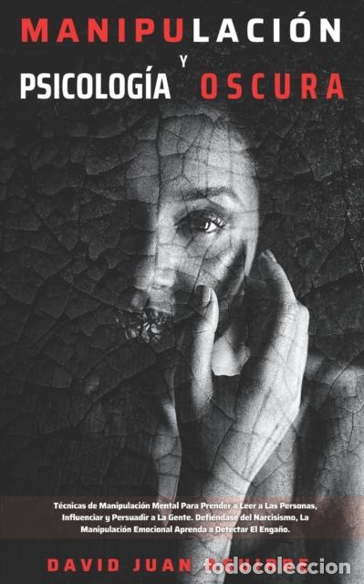 Livres: TECNICAS DE MANIPULACION Y PSICOLOGIA OSCURA - DR DAVID JUAN AGUIRRE