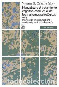 Libros: MANUAL TRATAMIENTO COGNITIVO-CONDUCTUAL TRASTORNOS PSICOL 2 - CABALLO, VICENTE E.