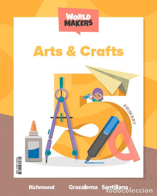 Libros: ARTS AND CRAFT 5&ordm;EP ANDALUCIA 23 WORLD MAKERS - AA.VV