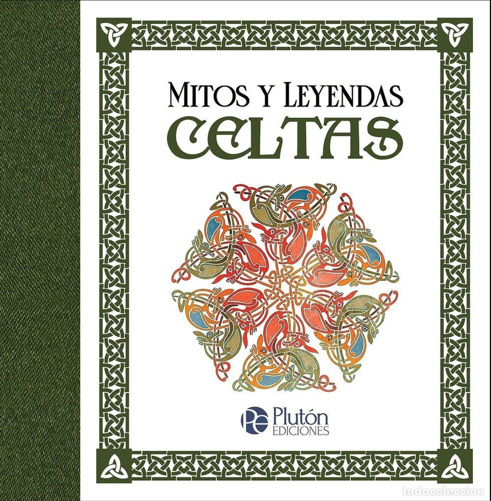 Libros: MITOS Y LEYENDAS CELTAS - VARIOS AUTORES