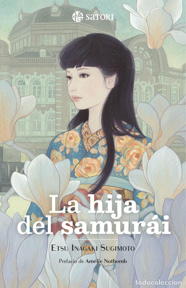 Libros: HIJA DEL SAMURAI, LA - SUGIMOTO, ETSU INAGAKI