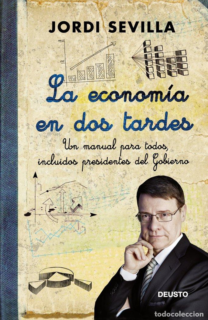 Libros: ECONOMIA EN DOS TARDES,LA - SEVILLA, JORDI