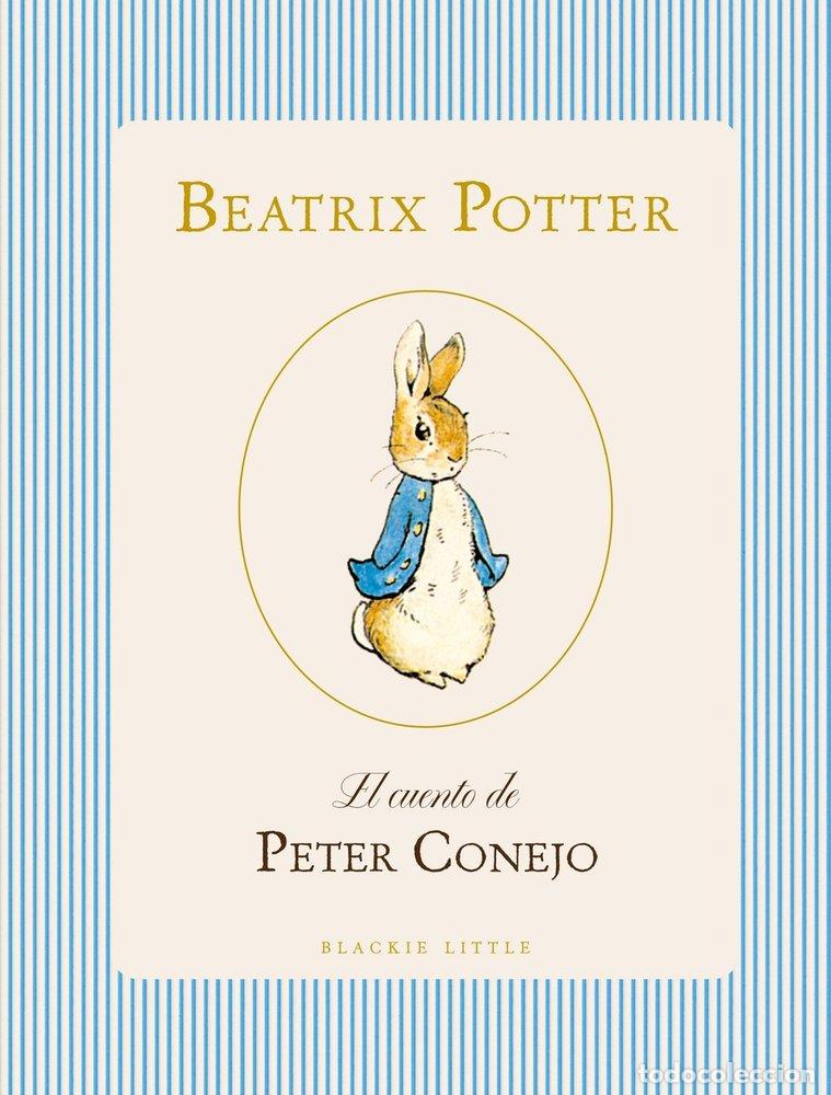 Libros: EL CUENTO DE PETER CONEJO - POTTER, BEATRIX