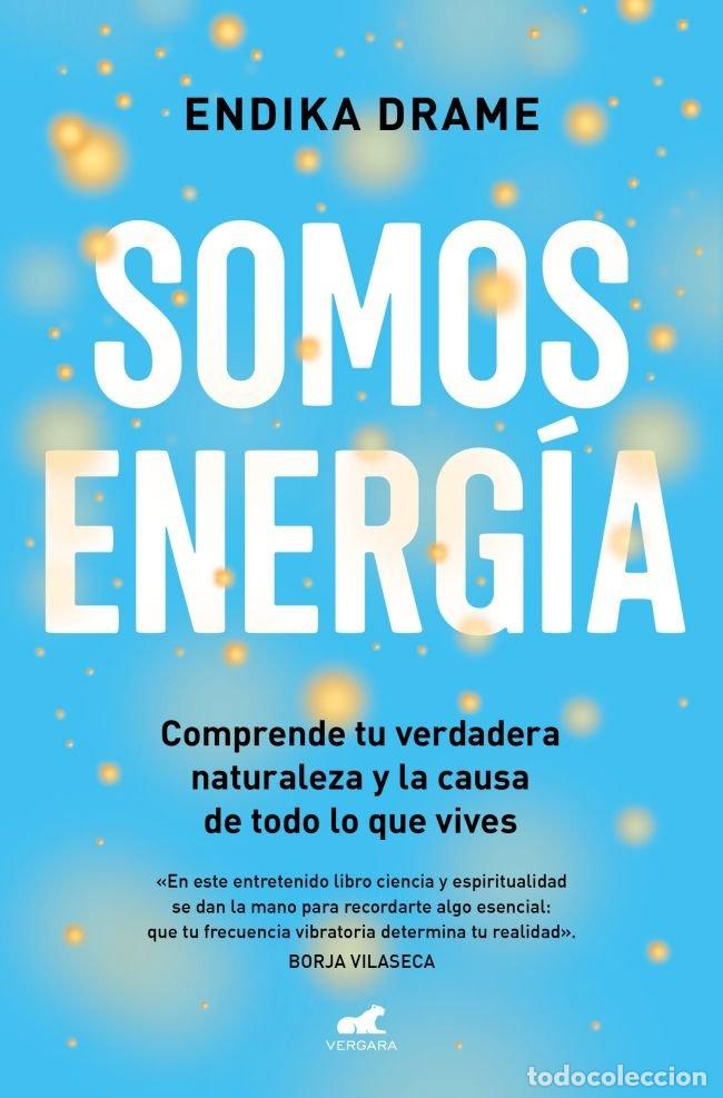 Libri: SOMOS ENERG&Iacute;A - Endika Drame