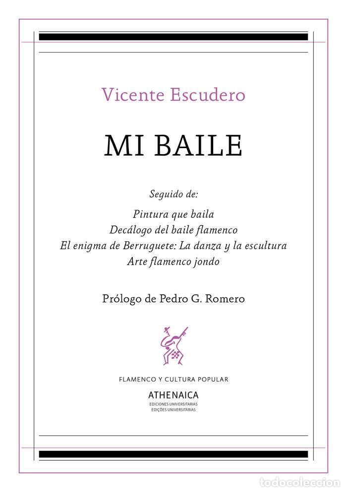 Libri: MI BAILE Y OTROS ESCRITOS - ESCUDERO URIVE, VICENTE