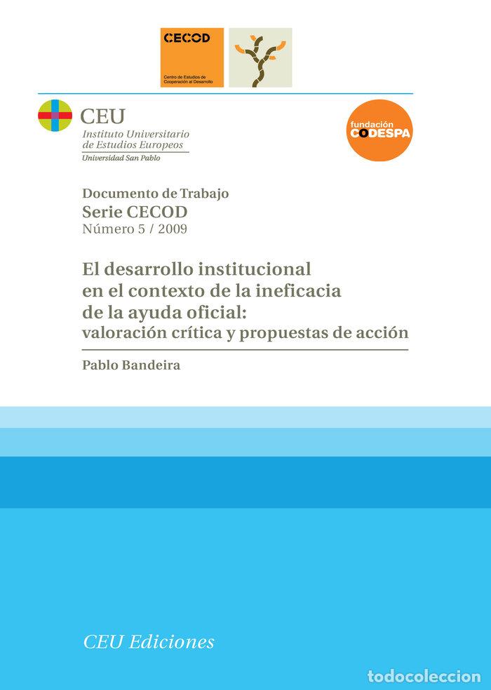 Libri: DESARROLLO INSTITUCIONAL EN EL CONTEXTO DE LA INEFICACIA DE - BANDEIRA GRE&Ntilde;O, PABLO