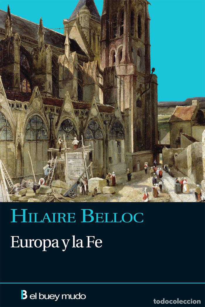 B&uuml;cher: EUROPA Y LA FE - BELLOC, HILAIRE