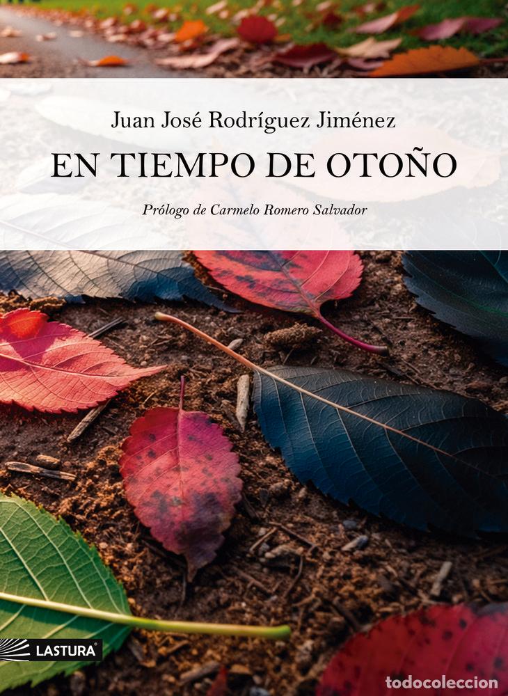 B&uuml;cher: EN TIEMPO DE OTO&Ntilde;O - RODR&Iacute;GUEZ JIM&Eacute;NEZ, JUAN JOS&Eacute;