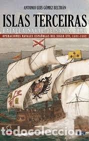 Libros: ISLAS TERCIARIAS LA BATALLA NAVA DE SAN MIGUEL - G&Oacute;MEZ BELTR&Aacute;N, ANTONIO LUIS