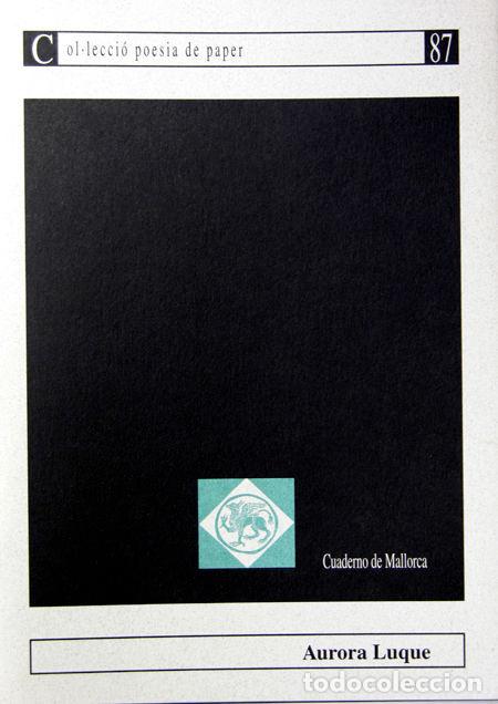 Libros: CUADERNO DE MALLORCA - LUQUE, AURORA