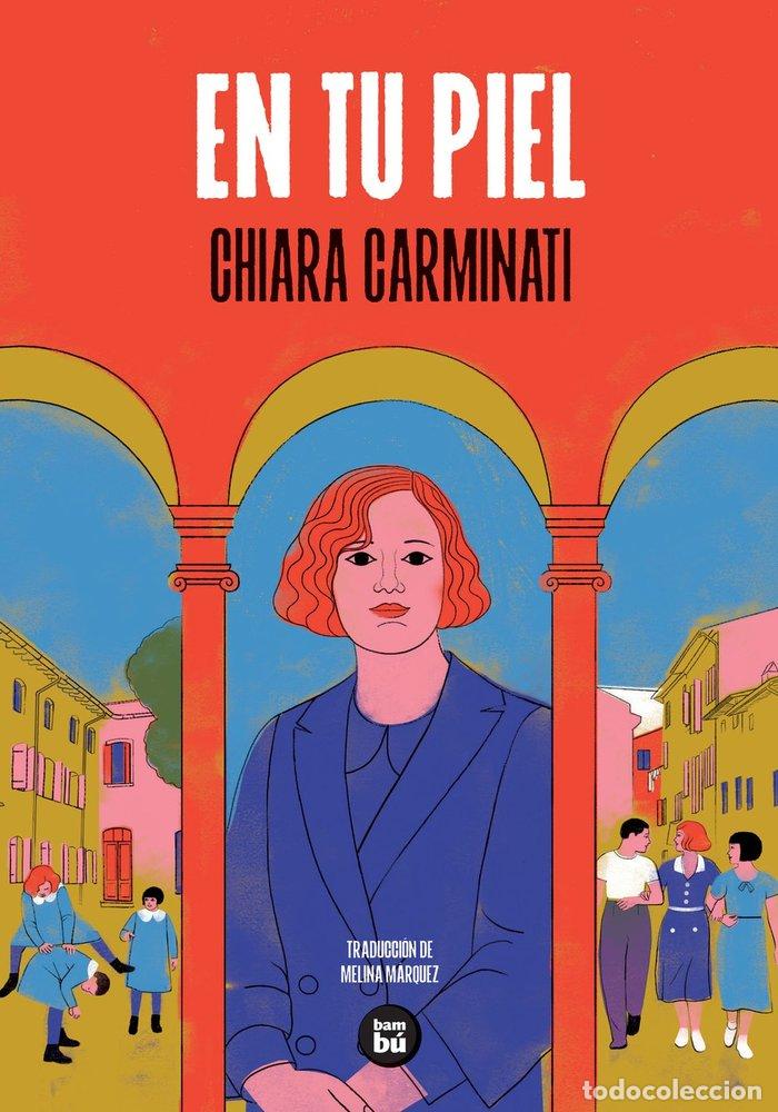 Libros: EN TU PIEL - CARMINATI, CHIARA