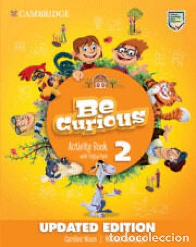 Libros: BE CURIOUS UPDATED 2&ordm;EP WB WITH HOME BOOKLET 22 - NIXON, CAROLINE