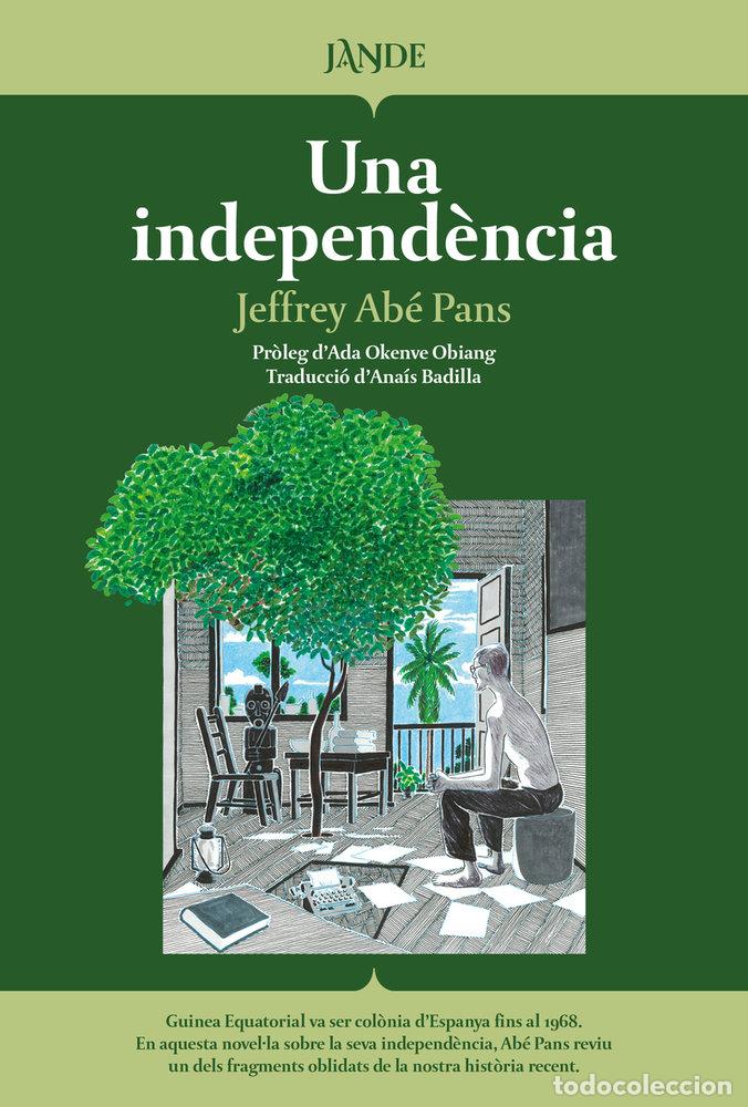 Libros: UNA INDEPENDENCIA (CAT) - ABE PANS, JEFFREY