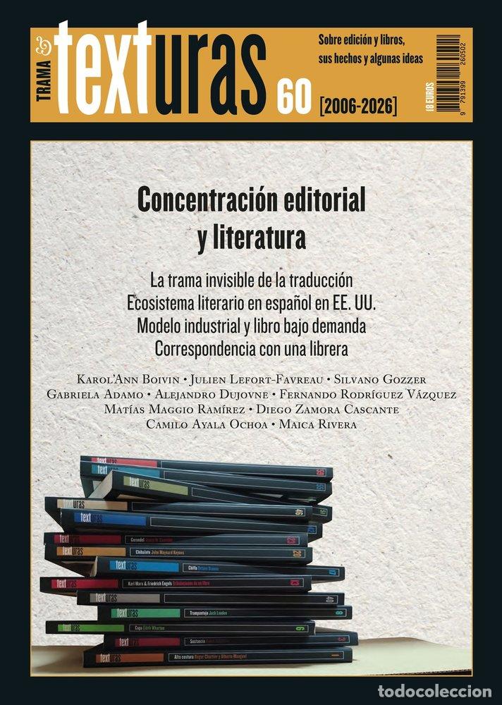 Libros: TEXTURAS 60: CONCENTRACION EDITORIAL Y LITERATURA - VARIOS AUTORES