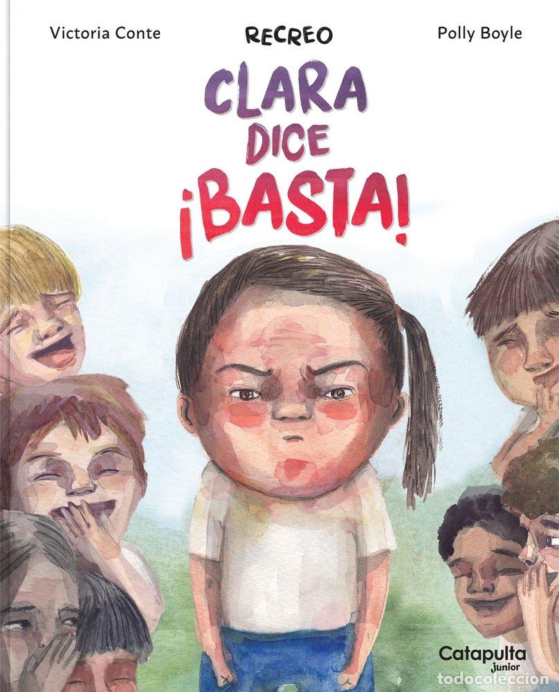Livros: CLARA DICE &iexcl;BASTA! - Conte, Victoria