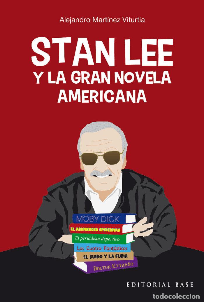 Livros: STAN LEE Y LA GRAN NOVELA AMERICANA - MARTINEZ VITURTIA, ALEJANDRO
