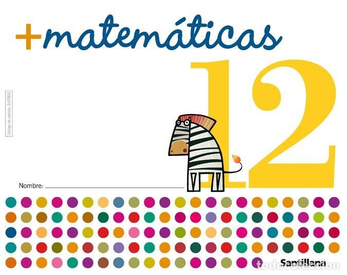 Livros: CUADERNO MATEMATICAS 12 05 MAS MATEMATICAS SANMAT0EI - VARIOS AUTORES