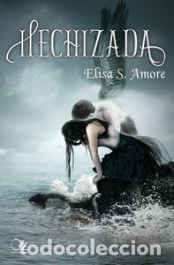 Libros: HECHIZADA - S. AMORE, ELISA