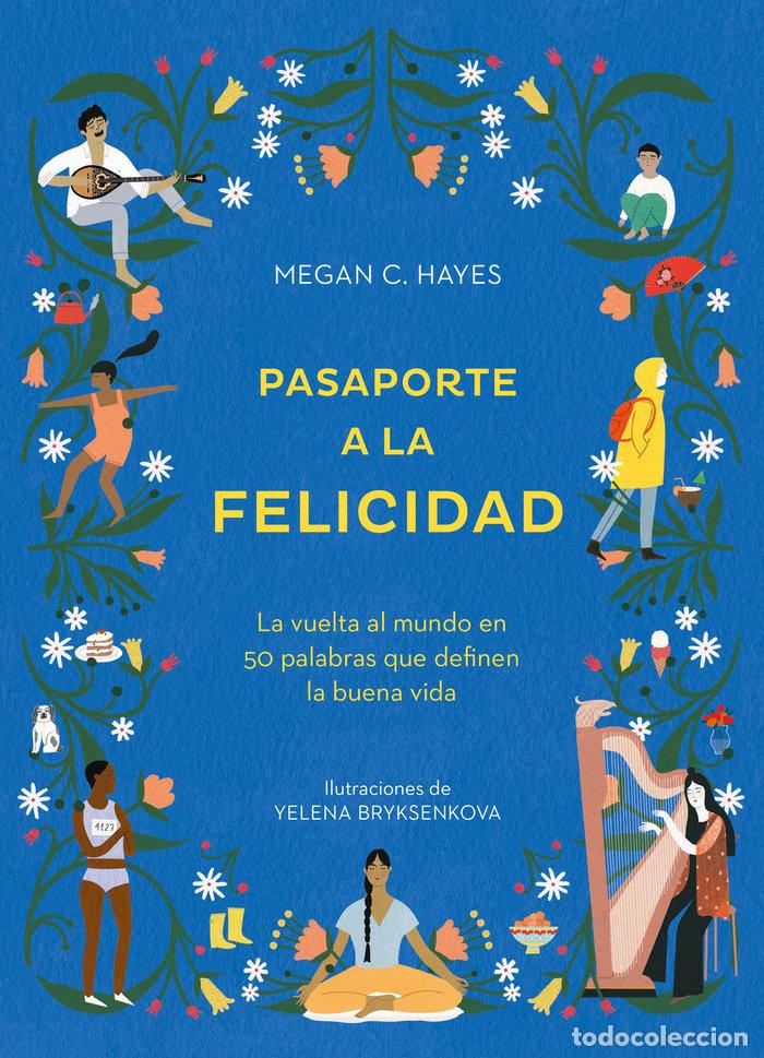 B&uuml;cher: PASAPORTE A LA FELICIDAD - HAYES, MEGHAN C.