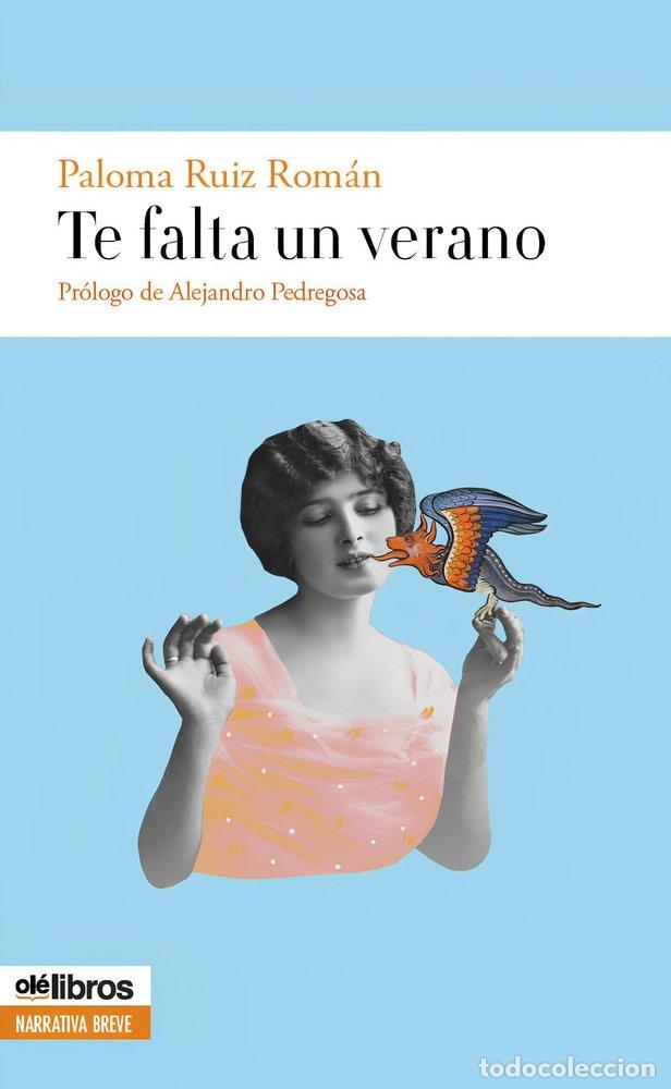 B&uuml;cher: TE FALTA UN VERANO - RUIZ ROM&Aacute;N, PALOMA