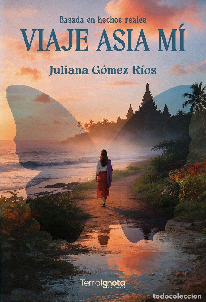 B&uuml;cher: VIAJE ASIA MI - G&Oacute;MEZ, JULIANA