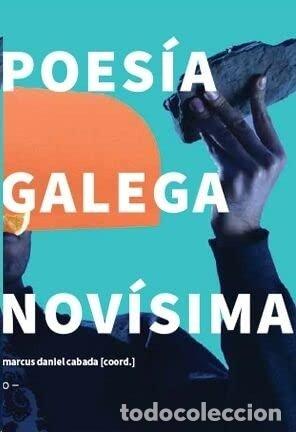 B&uuml;cher: POESIA GALEGA NOVISIMA - CABADA, MARCUS DANIEL