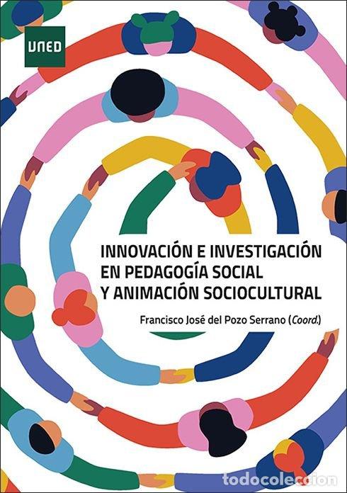 B&uuml;cher: INNOVACION E INVESTIGACION EN PEDAGOGIA SOCIAL Y ANIMACION S - .