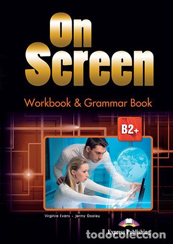 Libros: ON SCREEN B2+ WB+DIGIBOOK 18 - EXPRESS PUBLISHING (OBRA COLECTIVA)