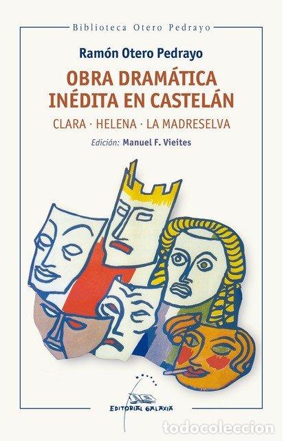 Libros: RAM&Oacute;N OTERO PEDRAYO - Clara