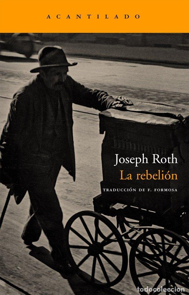 Libros: REBELION,LA - ROTH, JOSEPH