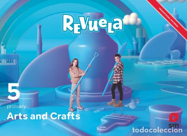 books: ARTS AND CRAFTS 5&ordm;EP 22 REVUELA - VALIENTE, BEATRIZ