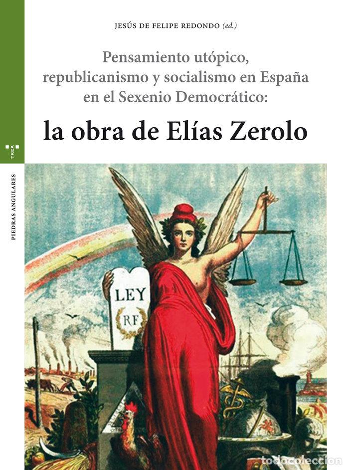 books: PENSAMIENTO UTOPICO, REPUBLICANISMO Y SOCIALISMO EN ESPA&Ntilde;A E - GONZ&Aacute;LEZ RODR&Iacute;GUEZ, JOSU&Eacute; J.